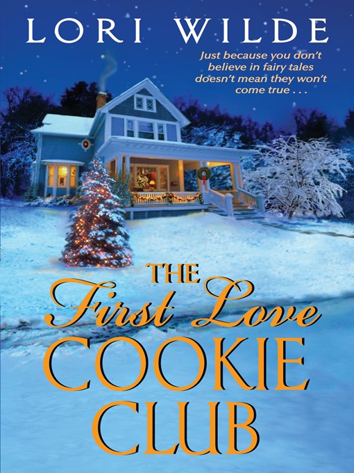 Title details for The First Love Cookie Club by Lori Wilde - Available